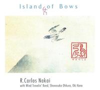 Island of Bows by R. Carlos Nakai (1994) Audio CD
