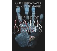 Island of Dark Desires: A Splatterpunk Tale of Vengeance