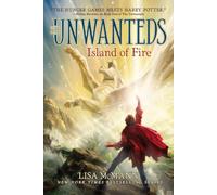 Island of Fire: Volume 3 (Unwanteds, The)