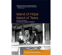 Island of Hope Island of Tears: The story of Ellis Island and the American immigration experience - By Four-Time Academy Award Winner