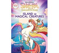Island of Magical Creatures (She-Ra and the Princesses of Power, 2)