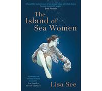 Island Of Sea Women: 'Beautifully rendered' -Jodi Picoult