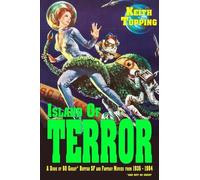 Island of Terror: A Book of 60 Great British SF and Fantasy Movies from 1936-1984