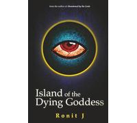Island of the Dying Goddess: A stand alone horror grimdark fantasy: A Horror Grimdark Fantasy Stand Alone