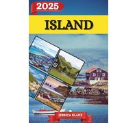 ISLAND REISEFÜHRER 2025