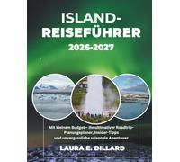 ISLAND-REISEFÜHRER 2026-2027: Mit kleinem Budget - Ihr ultimativer Roadtrip-Planungsplaner, Insider-Tipps und unvergessliche saisonale Abenteuer (On a ... A Budget Traveler’s Guide to Scandinavia)