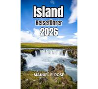 Island-Reiseführer 2026: Ein kompakter Plan für zentrale Sehenswürdigkeiten, Museen, Lokale und Abendangebote mit einfachen Budget- und Mobilitätstipps.