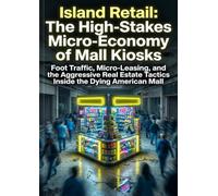 Island Retail: The High-Stakes Micro-Economy of Mall Kiosks: Foot Traffic, Micro-Leasing, and the Aggressive Real Estate Tactics Inside the Dying American Mall