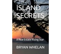 ISLAND SECRETS: A Real Estate Rising Star