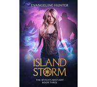 Island Storm: The Witch's Bestiary Book 3