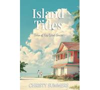 Island Tides: 5 (Tides of Key West)