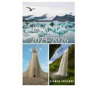 ISLANDA GUIDA DI VIAGGIO 2025-2026