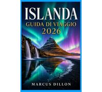 ISLANDA GUIDA DI VIAGGIO 2026