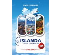 ISLANDA GUIDA DI VIAGGIO 2026: Esplora Reykjavik, viaggi on the road in Islanda, cascate, grotte di ghiaccio, soggiorni di lusso e gemme nascoste in Islanda