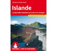 Islande: 66 randonnées sélectionnées sur l'"île de feu et de glace"