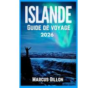 ISLANDE GUIDE DE VOYAGE 2026