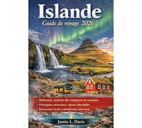 Islande Guide de voyage 2026: Itinéraires, maîtrise des transports en commun, principales attractions, séjours abordables, restauration locale et planification sans stress
