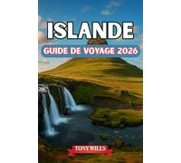 ISLANDE GUIDE DE VOYAGE 2026: Un voyage spirituel de courage, de sagesse et de découverte de soi