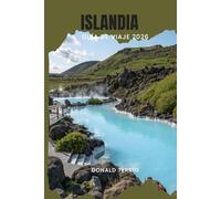 ISLANDIA GUÍA DE VIAJE 2026: Descubre volcanes, glaciares, vistas costeras y aventuras al aire libre en el norte de Europa