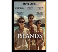 ISLANDS Movie Guide: Former Tennis Star Tom Turned Burnout Coach Flirts with Tourists Until Anne and Family Arrive-Lessons Turn Personal with Hints of ... Out Gone Wrong-His Vanishing Triggers Probes