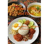 Islands of Fire and Flavor: Exploring Indonesia, Philippines (Culinary Wonders of Southeast Asia)