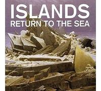 Islands - Return To The Sea (10th Anniversary Edition) [Vinilo]