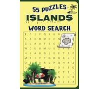 Islands Word Search: 55 Engaging Puzzles | 495 Island-Themed Words | 6x9 Inch Format | Perfect for Travelers, Beach Lovers & Adventure Seekers