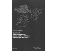 Islarios de contemporaneidad: Anomia digital y crítica de perspectivas múltiples: 37 (Ad hoc)