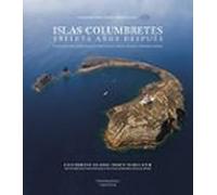 Islas Columbretes. Treinta Años Despues: Nuevas Contribuciones Al Cono