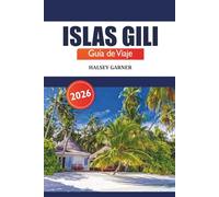 Islas Gili Guía de viaje 2026: Descubre las gemas ocultas de Indonesia, consejos de expertos, aventuras, playas, buceo y cultura local