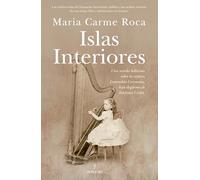 Islas interiores: Una novela bellísima sobre la arpista Esmeralda Cervantes, hija ilegítima de Ildefonso Cerdá.