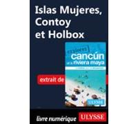 Islas Mujeres Contoy Et Holbox (ebook)
