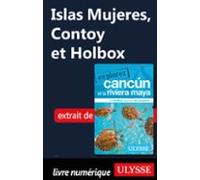 Islas Mujeres Contoy Et Holbox (ebook)