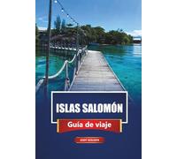 Islas Salomón Guía De Viaje 2026: Descubra las principales atracciones, playas, lugares de buceo, cultura y aventuras en el Pacífico Sur
