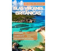 Islas Vírgenes Británicas Guía de viaje 2025-2026: Explora las impresionantes playas bañadas por el sol, los paraísos de la navegación y los escondites exclusivos de las Islas Vírgenes Británicas.