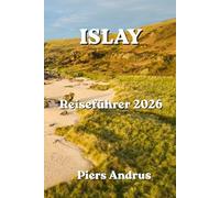 Islay Reiseführer 2026: Brennereien, Wildtiere, Strände, lokale Lebensmittel und alles, was unabhängige Reisende für Schottlands Whiskyinsel brauchen