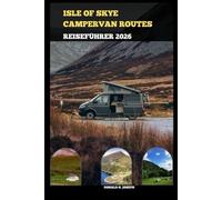 ISLE OF SKYE CAMPERVAN ROUTES REISEFÜHRER 2026