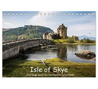 Isle of Skye - Eine Reise durch den Nordwesten Schottlands (Tischkalender 2026 DIN A5 quer), CALVENDO Monatskalender: Die Isle of Skye in Schottland - ... kleine Fischerdörfer und alte Burgen
