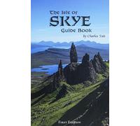 Isle of Skye Guide Book (Charles Tait Guide Books) [Idioma Inglés]