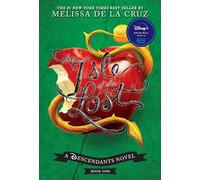 Isle of the Lost, The-A Descendants Novel, Book 1: A Descendants Novel (The Descendants)