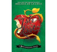 Isle of the Lost, The-A Descendants Novel, Vol. 1: A Descendants Novel (The Descendants)