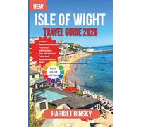 Isle of Wight Travel Guide 2026: Your Expert Guide to Coastal Beauty, Regal History, Hidden Trails, and Hassle-Free Island Adventures With Insider Recommendations