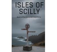 Isles of Scilly (The Connected Dead)