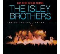 Isley Brothers - Go For Your Guns (Bonus Tracks)