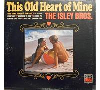 ISLEY BROTHERS - ISLEY BROTHERS LP, THIS OLD HEART OF MINE (US ISSUE EX/EX VINYL)