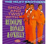 Isley Brothers - Shout and Twist With Rudolph Ronald & O