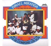 Ismael Miranda - Ast Es Compone Un Son