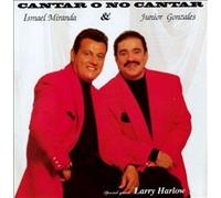 Ismael Miranda & Junior Gonzalez - Cantar O No Cantar
