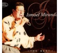 Ismael Miranda - The Best