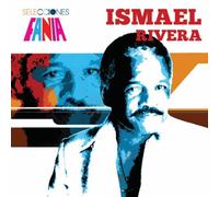 Ismael Rivera - Selecciones Fania